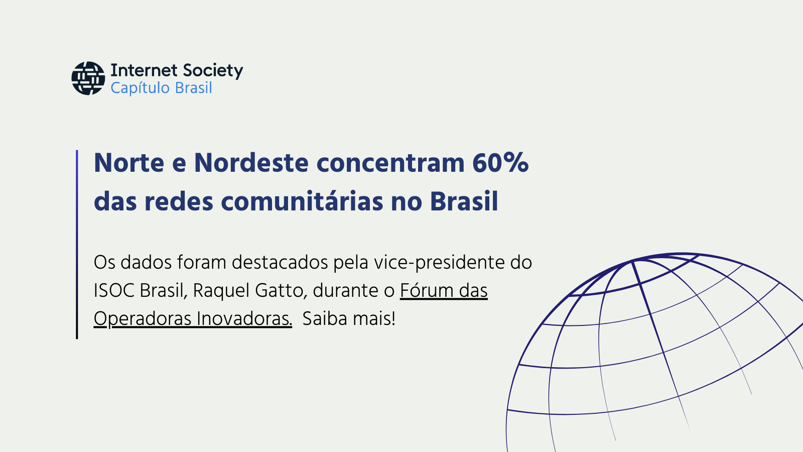 Norte e Nordeste concentram 60% das redes comunitárias no Brasil